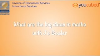 What are the big ideas in maths with Jo Boaler
