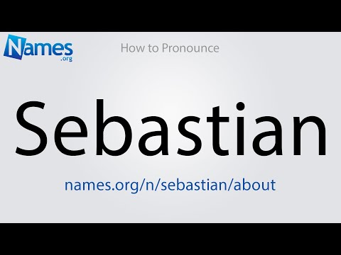 How to Pronounce Sebastian