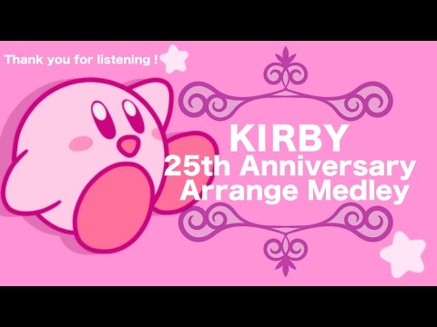 【REMIX】Kirby Field Medley -星のカービィ:フィールドメドレー【25th】