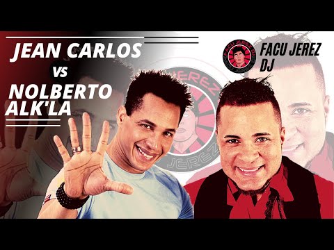 JEAN CARLOS vs. NOLBERTO ALKALA - (ÉXITOS BAILABLES) - DJ FACU JEREZ