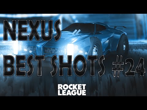 Nexus | BEST SHOTS #24 | Rocket League