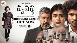 VYAVASTHA | ZEE5 Original series | Sampath Raj | Karthik Rathnam | Hebah Patel | Premiers 28th April