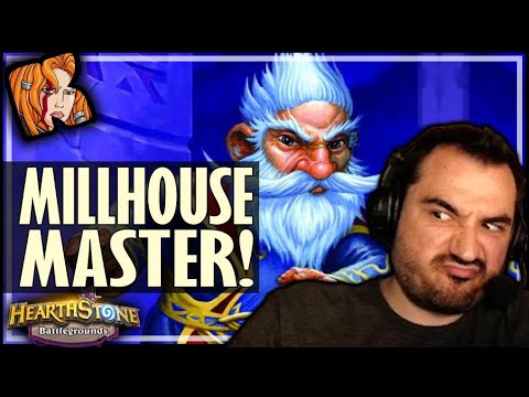 I AM THE MILLHOUSE MASTER! - Hearthstone Battlegrounds