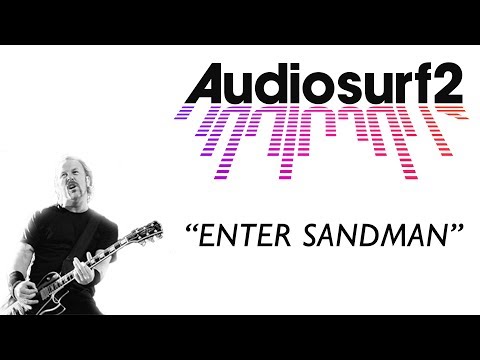 AUDIOSURF 2 | METALLICA - ENTER SANDMAN | FREERIDE