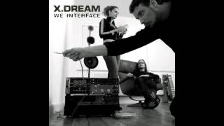 X-Dream - We Interface [Full Album]