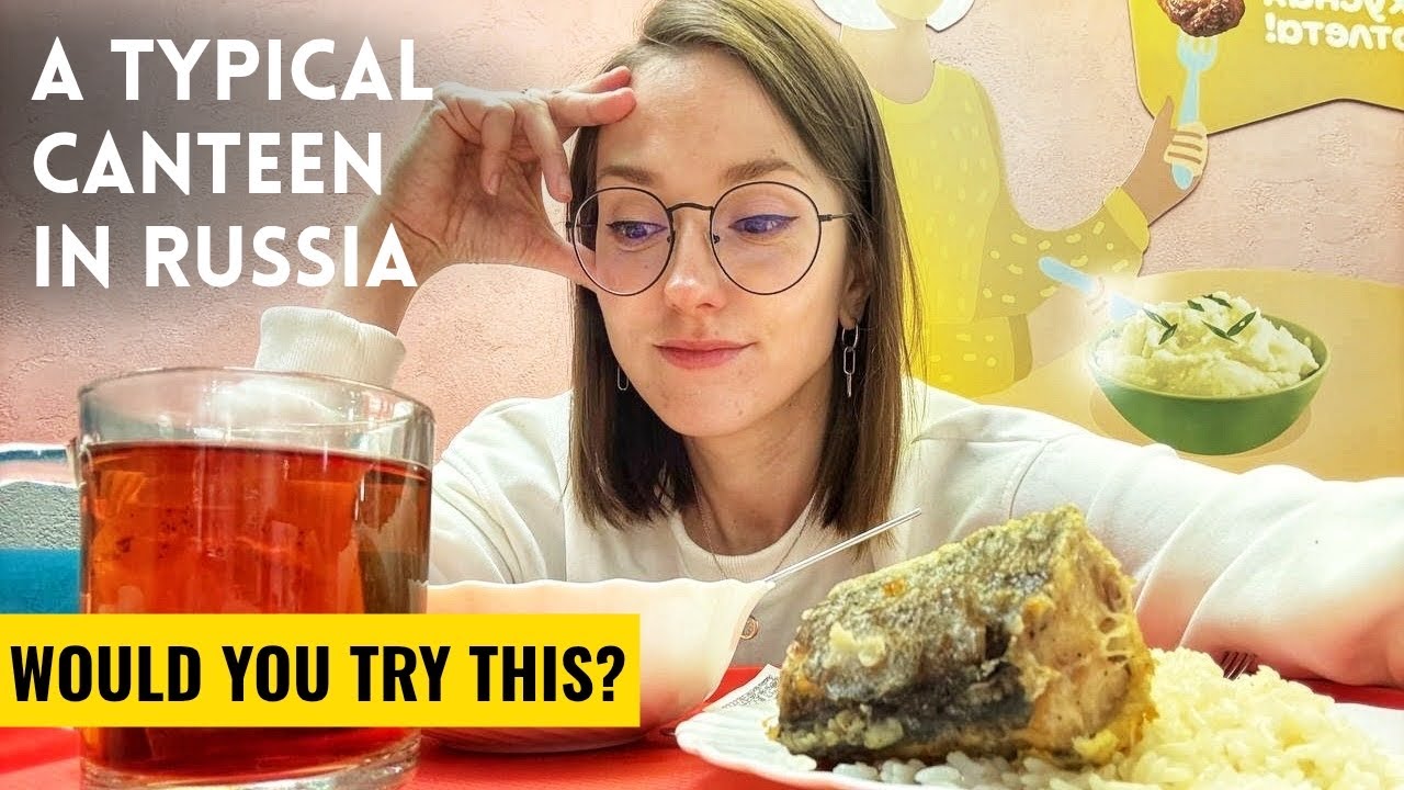 Typical Russian Canteen 🇷🇺 What Food Do Russians Eat? How Much Is It?