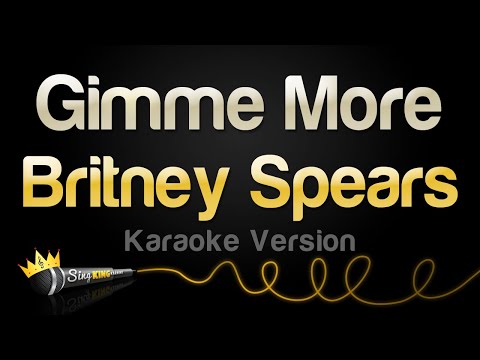 Britney Spears - Gimme More (Karaoke Version)