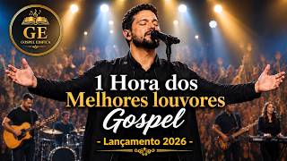 V103 - Os Melhores Louvores Gospel/Lançamentos de 2026/ Músicas Gospel que fortalecem a fé...