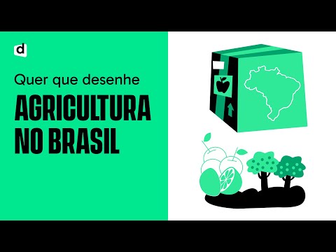 AGRICULTURA NO BRASIL: QUER QUE DESENHE