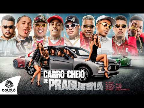 CARRO CHEIO DE PRAGUINHA - MCs Lele JP, Luuky, Ryan SP, Meno K, Marks, Chefin, DR, Rah (Davi DogDog)