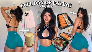DAY IN THE LIFE | Leg Day | Full Day of Eating | Fixing Phone