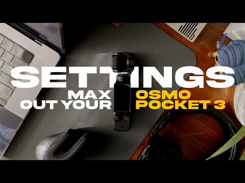 Best Settings for Beginners - DJI Osmo Pocket 3