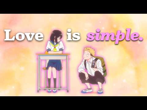 We Overthink Love. This Anime Doesn’t.