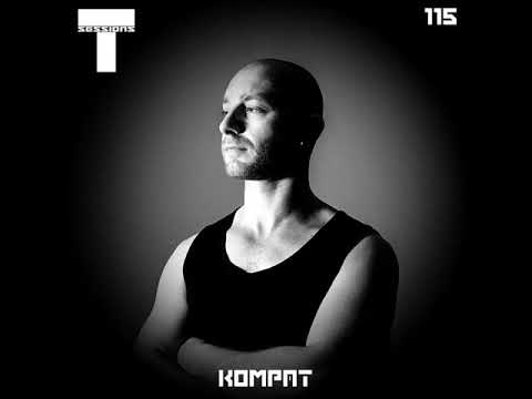 T SESSIONS 115 - KOMPAT