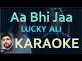 Aa Bhi Jaa Karaoke with Lyrics. Original Track