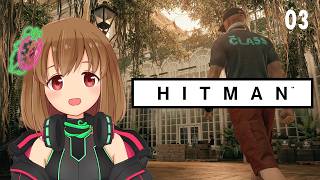Ichigo🍓plays Hitman World of Assassination | Part 3