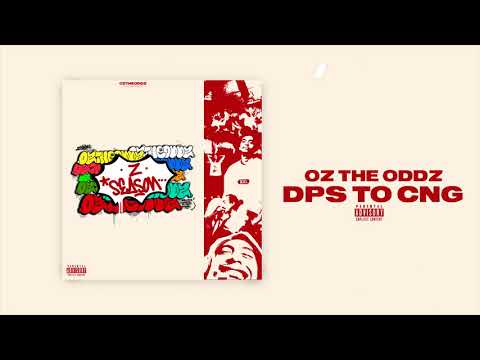 Oz the Oddz - DPS To CNG (Official Audio)