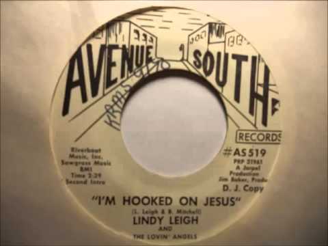 Lindy Leigh & The Lovin' Angels - I'm Hooked On Jesus (Avenue South 519)