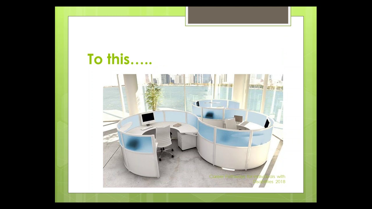 Office Ergonomics, Universal Design and Assistive Technology