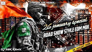 Download lagu 26 January Road Show | Suno Gaur Se Duniya Walo Dj Remix | Edm Mix Dj Song | DJ ASK Remix mp3