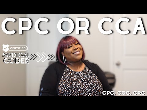 Medical Coding CPC or CCA Certification: Choose the Right Path for You