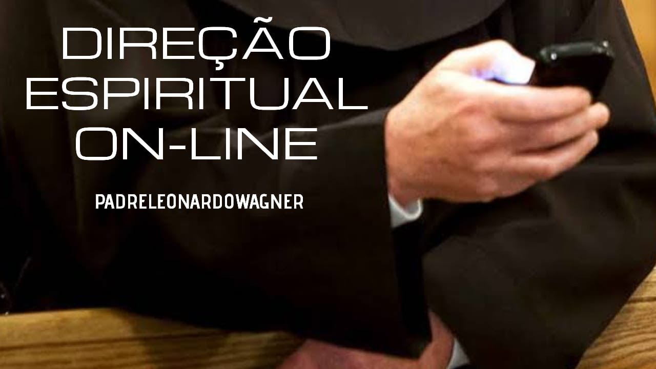 Posso fazer direção espiritual ON-LINE?
