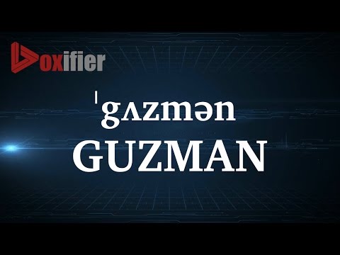 How to Pronunce Guzman in English - Voxifier.com