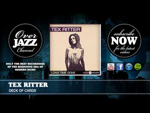 Tex Ritter - Deck Of Cards (1948)