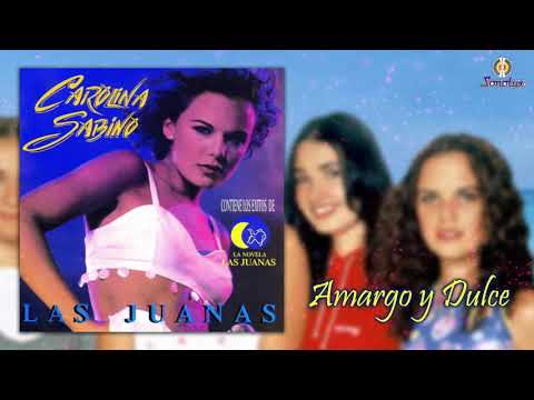 Amargo y Dulce – Carolina Sabino - Remasterizado | Tropical