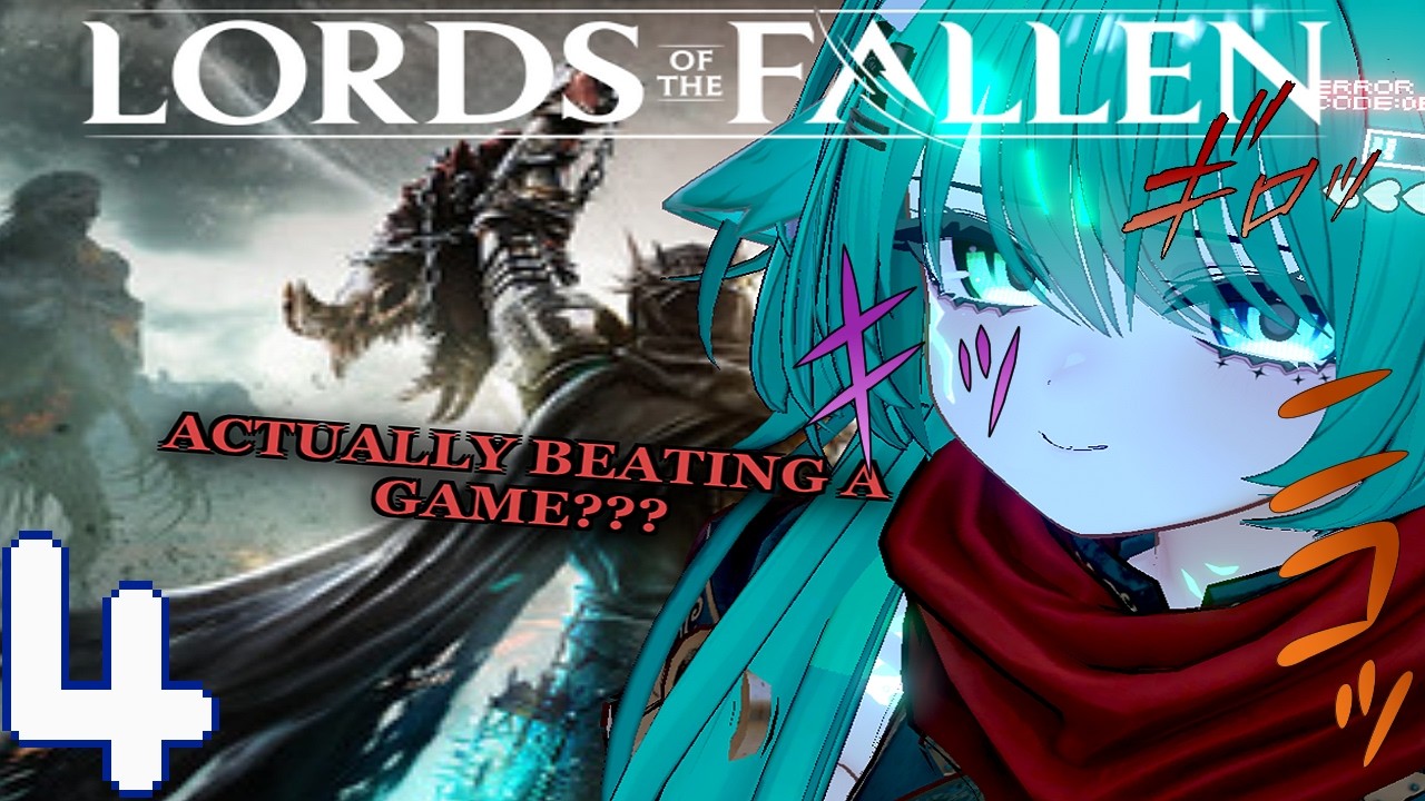 [ Lords of the Fallen ] Surely this is the last....? (づ •. •)?