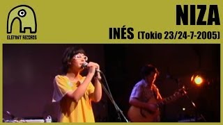 NIZA - Inés [Tokyo, Japan - Live Club Cay - 24-07-2005] 5/12