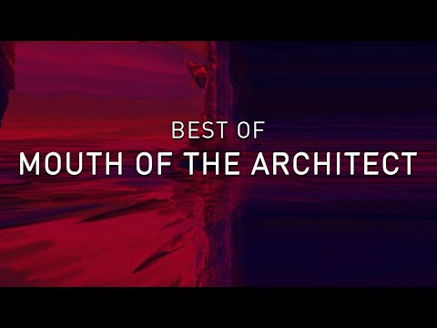 Best of Mouth of the Architect
