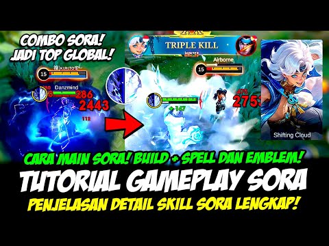 TUTORIAL SORA HERO BARU + PENJELASAN SKILL SORA❗EMBLEM & BUILD SORA TERSAKIT❗CARA MAIN SORA MLBB
