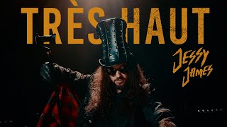 Très haut