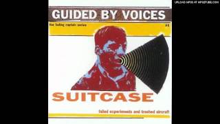 Guided by Voices - Our Value of Luxury