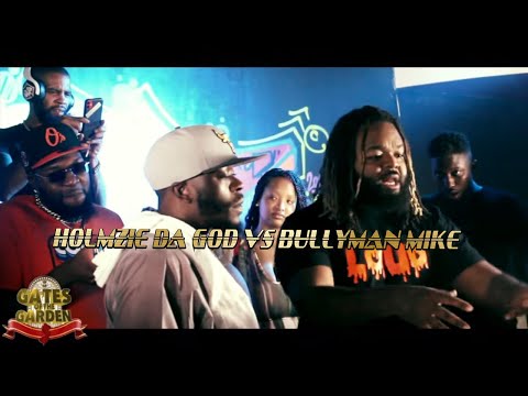 Holmzie Da God vs Bullyman Mike