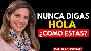 JUST SAY THESE SIX WORDS AND YOU'LL ATTRACT ANYONE | MARIAN ROJAS ESTAPÉ | PSYCHOLOGY AND COMMUNI...