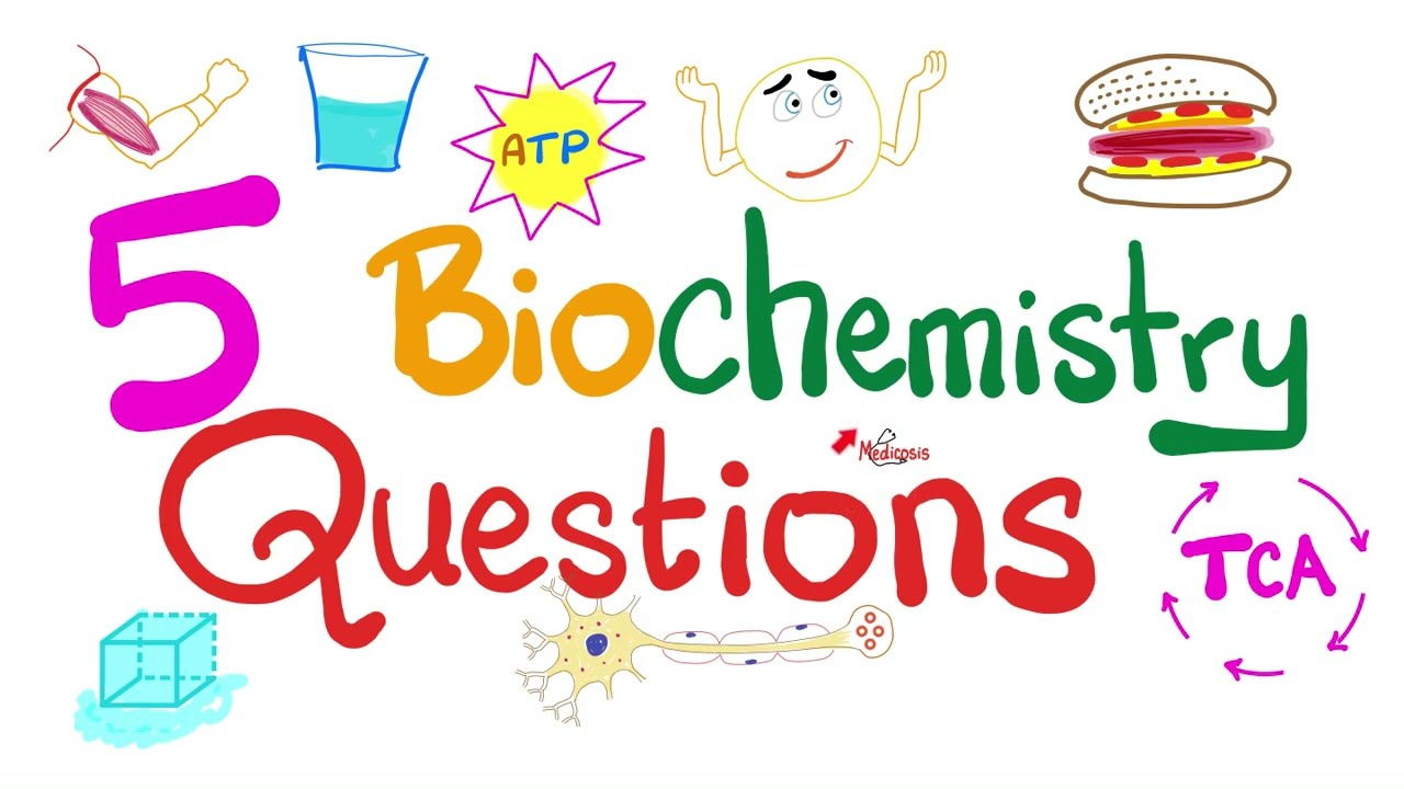 5 🖐 Biochemistry Questions