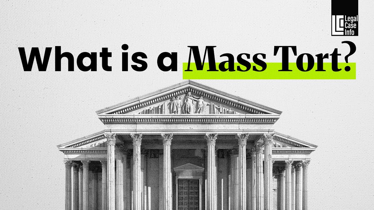 Mass Tort Lawsuit Explained | How to file a Mass Tort #explained