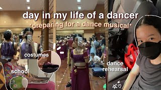 day in my life of a dancer *preparing for a dance musical*