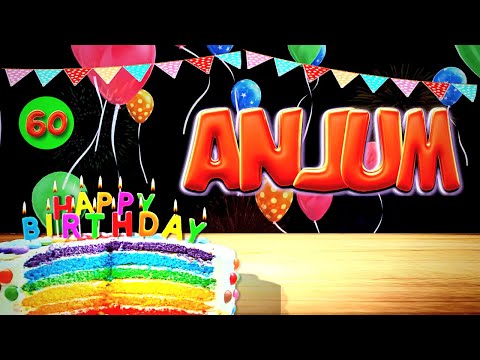 ANJUM Happy Birthday Song - Wish You Happy Birthday ( ANJUM )