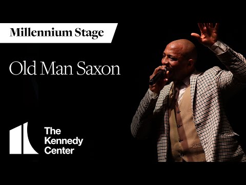 Old Man Saxon - Millennium Stage (November 23, 2022)