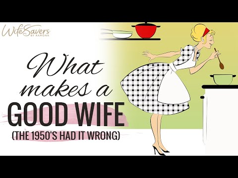 What Makes a Good Wife (The 1950’s Had It Wrong) | WifeSavers by Ramona