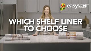 Which EasyLiner® Shelf Liner to Choose