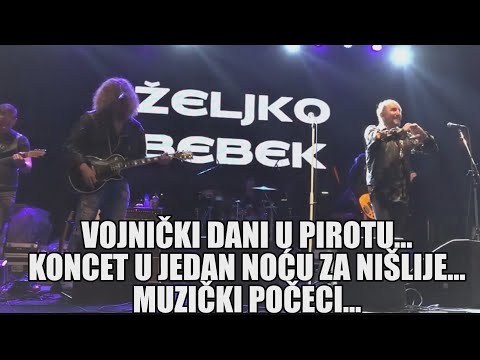 ŽELJKO BEBEK NA JUGU SRBIJE - vojnički dani u Pirotu, koncert u jedan noću za Nišlije...