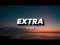 FUTURE EXTRA LYRICS