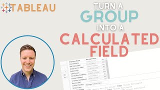 Easily Turn a Group into a Calculated Field in Tableau