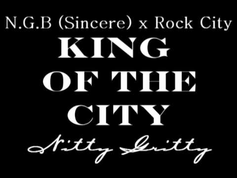 N.G.B feat. Rock City -King of the City