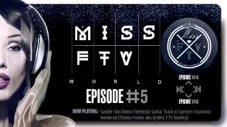 Dj Miss FTV World #5