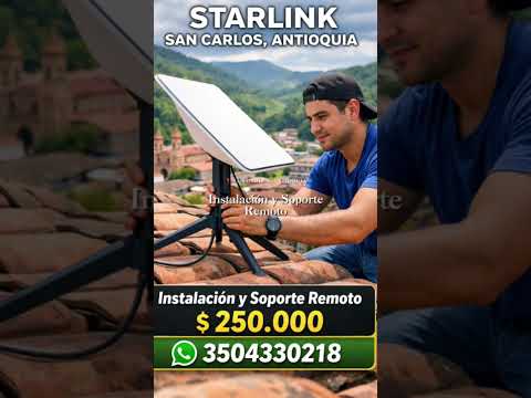 ​🚀 ¡Starlink llegó a San Carlos, Antioquia! 📡 Internet veloz en el campo 🚀 WhatsApp 3504330218
